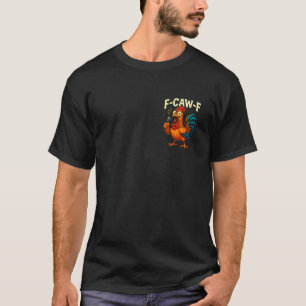 Camiseta Galinha F-Caw-F Engraçada FCAWF Galo Frango Homens