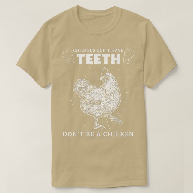 Camiseta Galinha Não Tem Dentes Não Seja Um Dental De Frang (Frente do Design)
