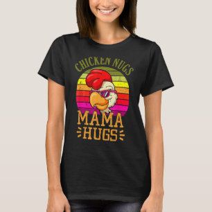 Camiseta Galinha Nugs E Dia de as mães De Mama Hugs
