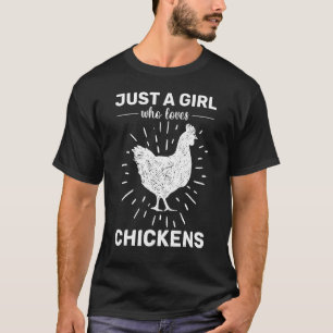 Camiseta Galinha Pessoas de Galinha Só uma Garota que Ama