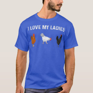 Camiseta Galinhas Agricultores Eu amo Minhas Senhoras