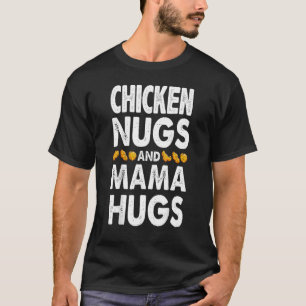 Camiseta Galinhas Nugs E Abraços De Mamãe Para O Dia Da Mãe