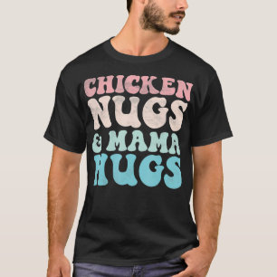 Camiseta Galinhas Nugs e Mamãe Abraça Toddler Nuggets