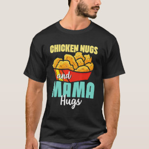 Camiseta Galinhas Nugs E Mamãe Abraçam Nuggers.