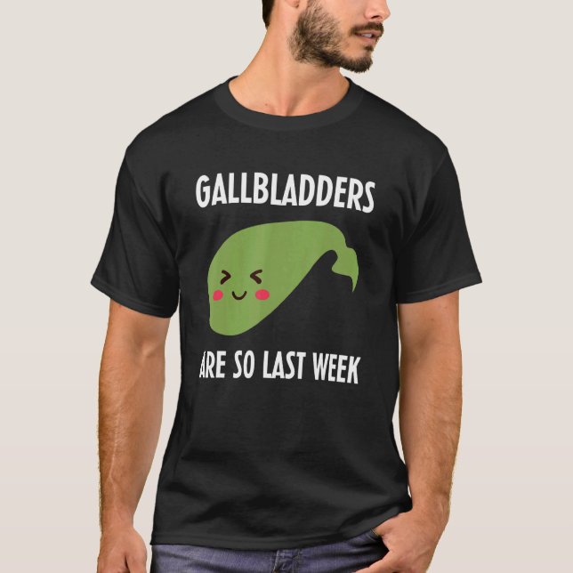 Camiseta Gallbladder Surgery Removal Recovery (Frente)