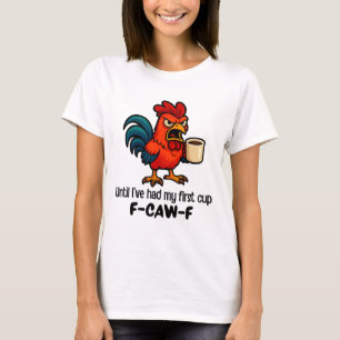 Camiseta Galo F-caw-f Até Eu Ter Tido Meu Primeiro Galo Fra