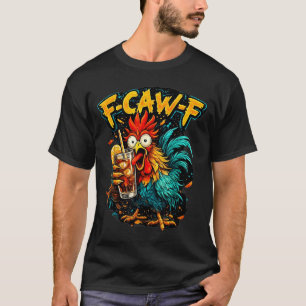 Camiseta Galo Vintage F-Caw-F Chá Gelado Engraçado Sarcásti