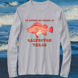 Camiseta Galveston Texas Eu Preferencialmente Pescar Longa