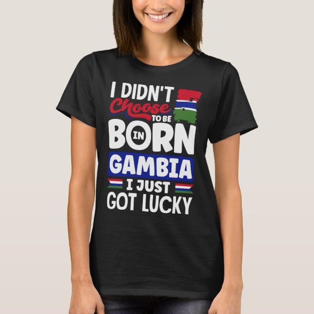 Camiseta Gambian Gambia Gambian Flag I Just Got Lucky (Frente)