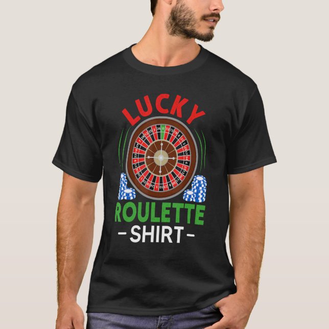 Camiseta Gambling Gambler  Roulette Wheel  Lucky Roulette (Frente)