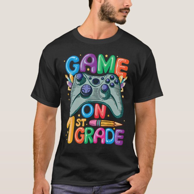 Camiseta Game On 1st Grade Back To School 1st Grade Level U (Frente)