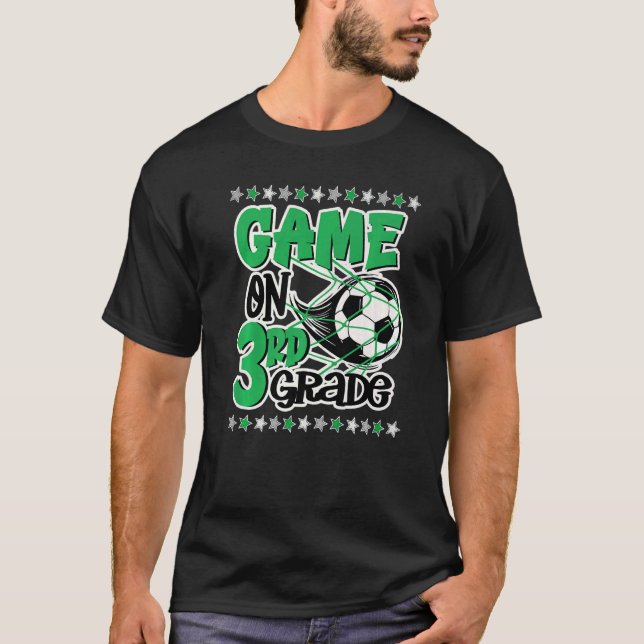 Camiseta Game On 3rd Grade Soccer Third Grade Back To Schoo (Frente)