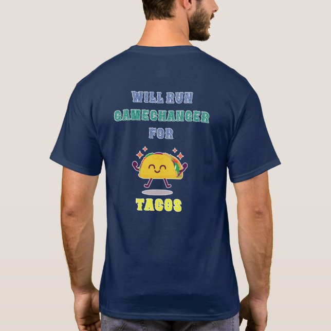 Camiseta GameChanger for TACOS Shirt (Verso)