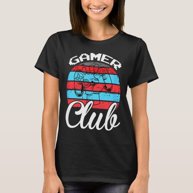 Camiseta Gamer Club Funny Gaming Quotes Gift For Players  (Frente)