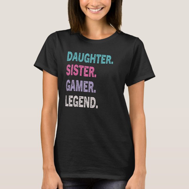 Camiseta Gamer Filha Irmã Gamer Legend Girls (Frente)