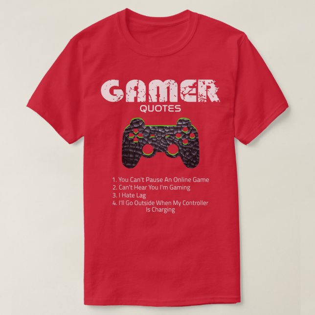 Camiseta Gamer Funny cita Videos games Jogo Meninas T (Frente do Design)