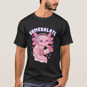 Camiseta Gamer Gamesolotl Gamesalotl Axolotl Vídeo G