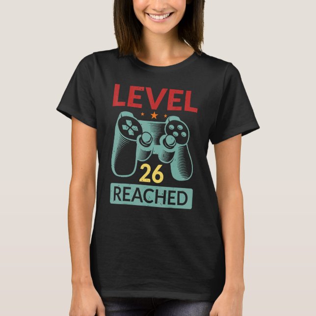 Camiseta Gamer Nível 26 Atingido no 26º aniversário 1 (Frente)
