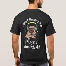 Camiseta Gamer Pug Lover Videos games Cachorros Pug Jogos