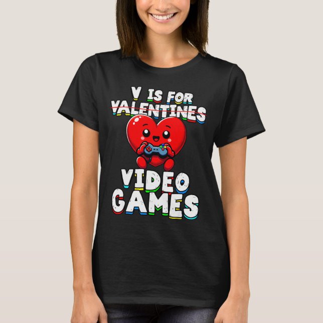 Camiseta Gamer Valentines V For Video Games Boys Funny Hear (Frente)