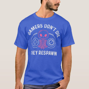 Camiseta Gamers de esqueleto bonitos não morrem eles reprod
