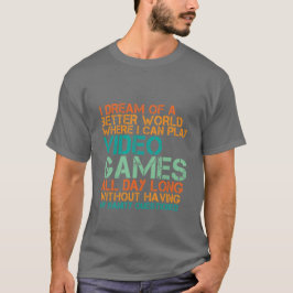 Camiseta Gamers engraçados presentes para Nerd e Geeks