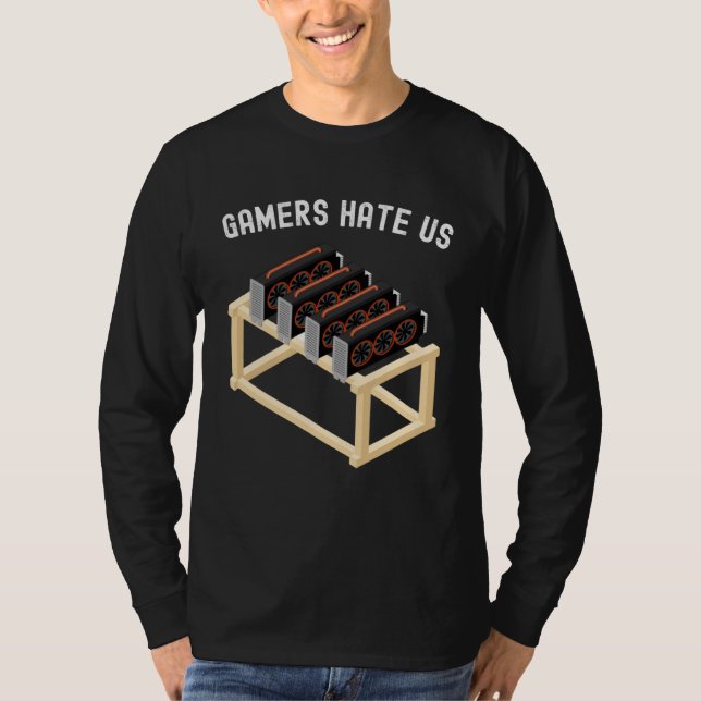 Camiseta Gamers Hate Us Crypto  Miner Gear Cryptocurrency (Frente)
