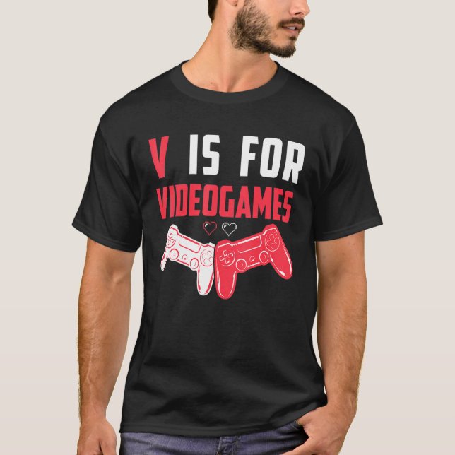 Camiseta Gamers   V Is For Videogames Valentine's Day Boys (Frente)