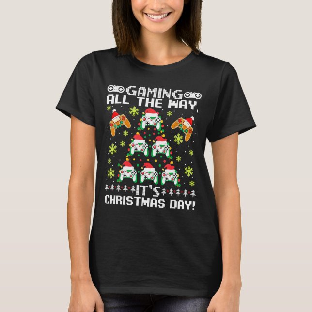 Camiseta Gaming All The Way Its Christmas Day Video Gamer C (Frente)