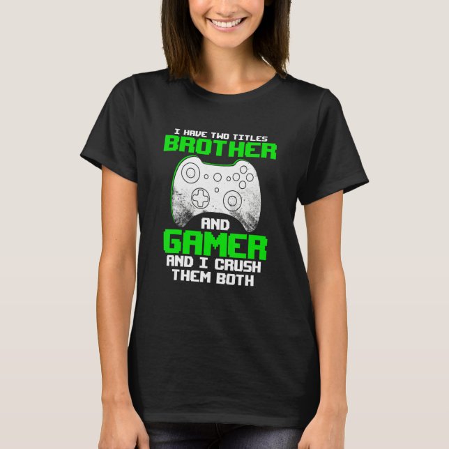 Camiseta Gaming Boys Brother Teens Gamer Videos games 1 (Frente)
