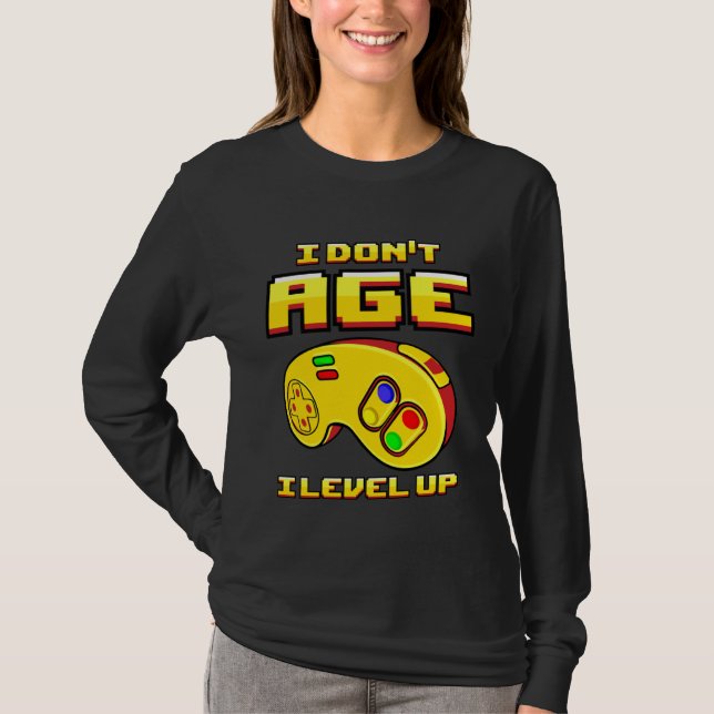 Camiseta Gaming I Don t Age Level Up For Gamer (Frente)