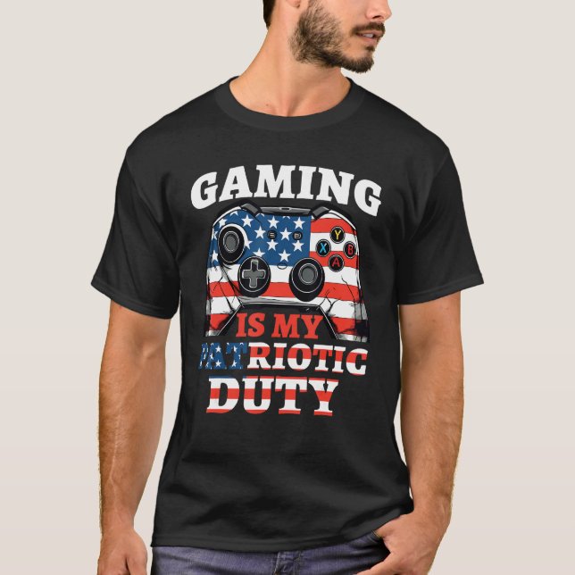 Camiseta Gaming is My Patriotic Duty Show Your Love for You (Frente)