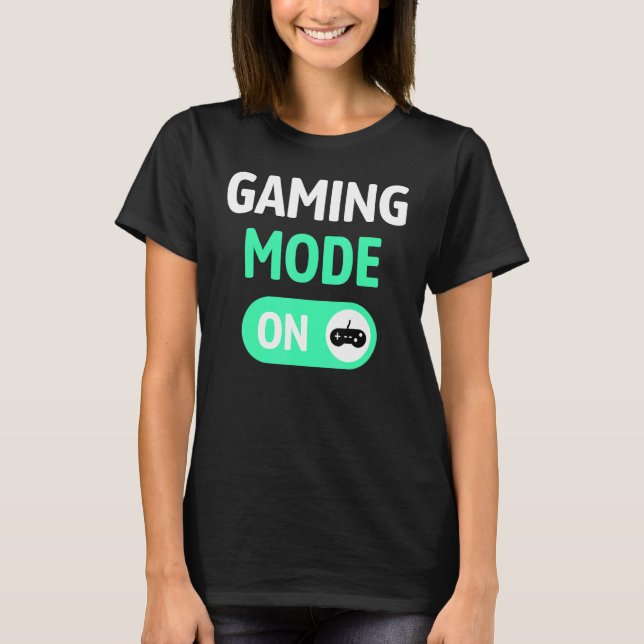 Camiseta Gaming Mode On (Modo de jogo ativado) - Videos gam (Frente)