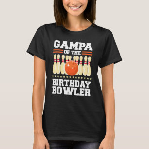 Camiseta Gampa Da Festa De Boliche De Aniversário De Bowler