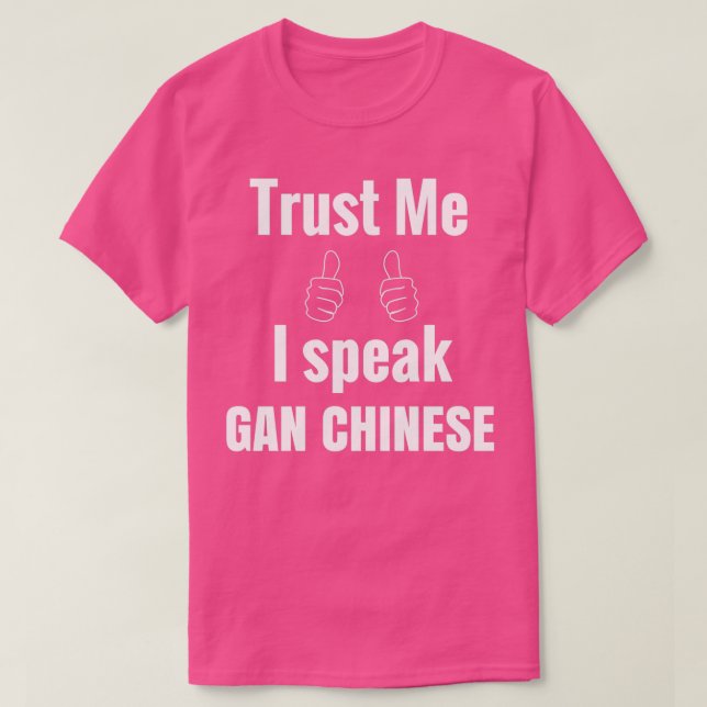 Camiseta Gan Chinês Fantástico Presente Para Homens Mulhere (Frente do Design)