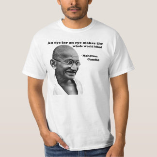 Camiseta Gandhi: Olho para um olho