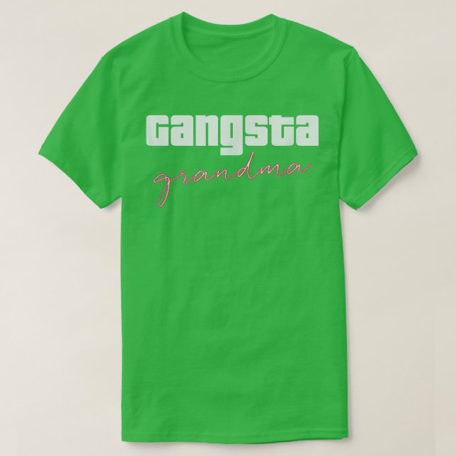 Camiseta Gangsta Grandma T  (Frente do Design)