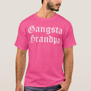 Camiseta Gangsta Grandpa Og Hip Hop Original Gangster Rap