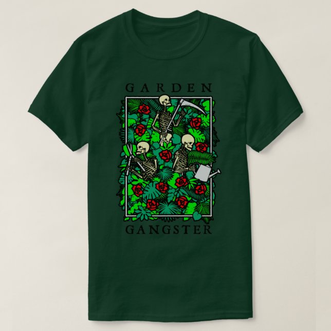 Camiseta Gângster do Jardim Engraçado Gótico Skeleton Gard (Frente do Design)