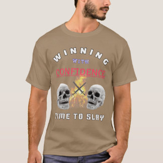 Camiseta Ganhar com confiança para se divertir