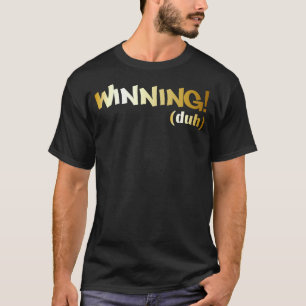 Camiseta Ganhar (duh)