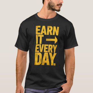 Camiseta Ganhe-a todos os dias - design motivacional