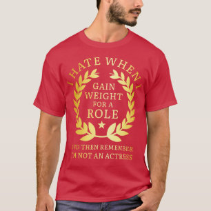 Camiseta Ganhe Peso Para Uma Função