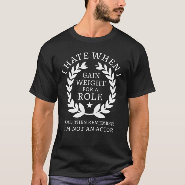 Camiseta Ganhe Peso Para Uma Função (Frente)