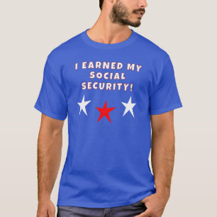 Camiseta Ganhei Minha Segurança Social