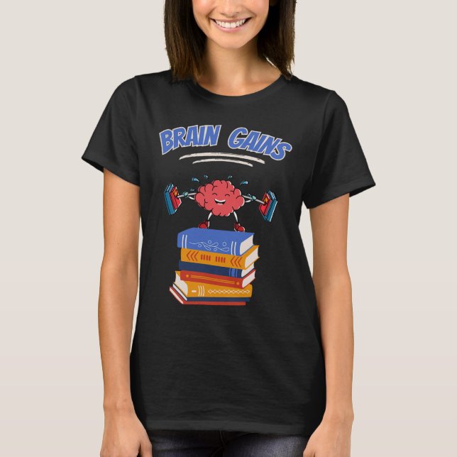 Camiseta Ganhos De Cérebro Lendo Livro De Professores Volta (Frente)