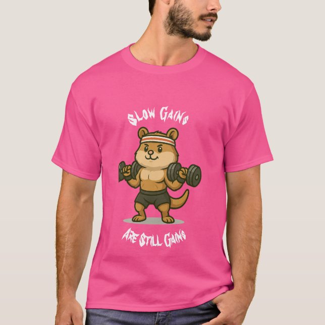 Camiseta Ganhos Lentos Ainda Ganham" T-Shirts De Giro Besti (Frente)
