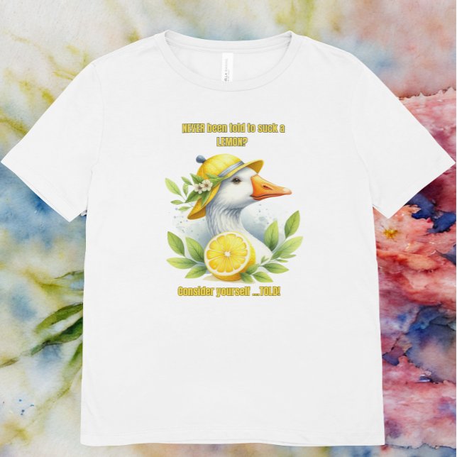 Camiseta Ganso e limões, sarcástico, engraçado, chupa um li (Have you ever been told to suck a lemon, a cheeky watercolor design of a goose, lemons and leaves)