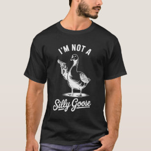 Camiseta Ganso Engraçado - Não sou um Bobo Meme Gun Gun