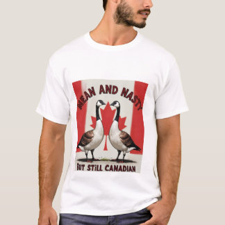 Camiseta Gansos canadenses mesquinhos e desagradáveis